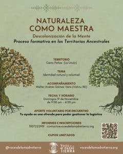 Descolonización de la Mente - Naturaleza como Maestra - Voces de la Madre Tierra